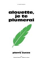 poster de Alouette je te plumerai