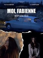 poster de Moi, Fabienne Mauvaise Fille