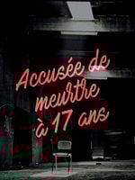 poster de Accusée de meurtre à 17 ans