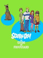 image de Scooby‑Doo : Le Guide du froussard