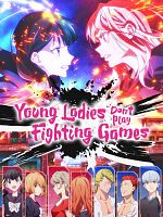 image de Young Ladies Don’t Play Fighting Games