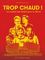 poster de Trop chaud ! Le combat des Aînées pour le climat