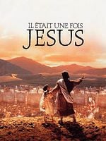 poster de Il était une fois Jesus