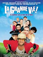 poster de La Grande vie