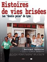 poster de Histoires de vies brisées : les double peine de Lyon