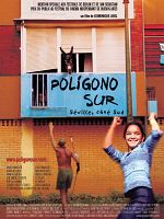 poster de Poligono sur, Séville côté sud