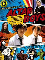 poster de The Dangerous Lives of Altar Boys