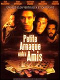 poster de Petite arnaque entre amis