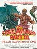 Toxic avenger 3