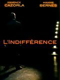 poster de L'Indifférence