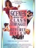 poster de Scenes from the Class Struggle in Beverly Hills