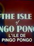 poster de L'Île de Pingo Pongo