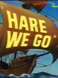 poster de Hare We Go