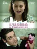 poster de L'Usine à fantasmes