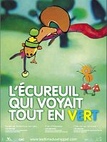 poster de L'Ecureuil qui voyait tout en vert