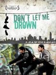 poster de Don't let me drown
