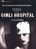 poster de Tales from the Gimli Hospital