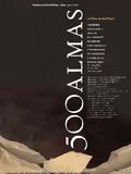 poster de 500 Almas