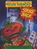 poster de Les tomates tueuses contre-attaquent !