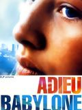 poster de Adieu Babylone