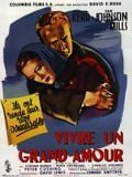 poster de Vivre un grand amour