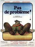 poster de Pas de problème !