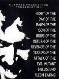 poster de Night of the Day of the Dawn of the Son of the Bride of the Return of the Revenge of the Terror of the Attack of the Evil, Mutant, Alien, Flesh Eating, Hellbound, Zombified Living Dead Part 2:...