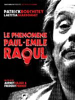 poster de Le Phénomène Paul-Emile Raoul