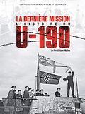 poster de La Dernière mission - L'histoire du U-190