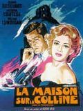 poster de La Maison sur la colline