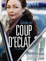 poster de Coup d'éclat