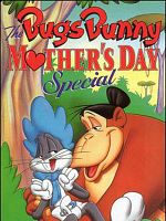 poster de The Bugs Bunny Mother's Day Special