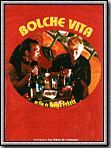 poster de Bolche Vita