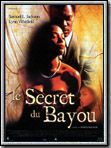poster de Le Secret du bayou