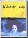 poster de L'attrape-rêves