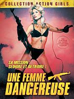 poster de Une Femme dangereuse