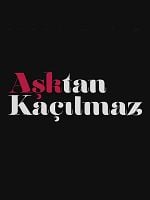 image de Aşktan Kaçılmaz