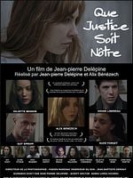 poster de Que Justice soit Nôtre