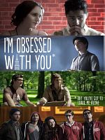 poster de I'm Obsessed With You (But You've Got To Leave Me Alone)