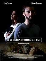 poster de Je ne dirai plus jamais je t'aime