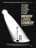 poster de Misery Loves Comedy