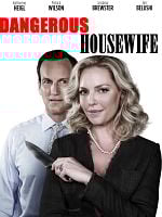 poster de Dangerous Housewife