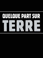 poster de Quelque part sur Terre