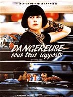 poster de Dangereuse sous tous rapports