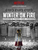 poster de Winter on Fire: Ukraine's Fight for Freedom