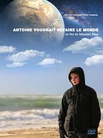 poster de Antoine voudrait refaire le monde