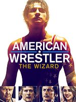 poster de American Wrestler: The Wizard