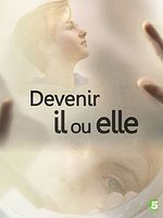 poster de Devenir il ou elle