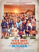 Wet Hot American Summer: Ten Years Later