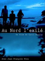 poster de Au Nord l'exilé